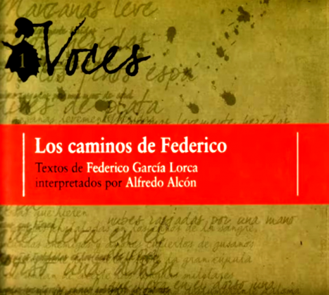 Alfredo Alcón, Federico García Lorca y una realidad presagiada